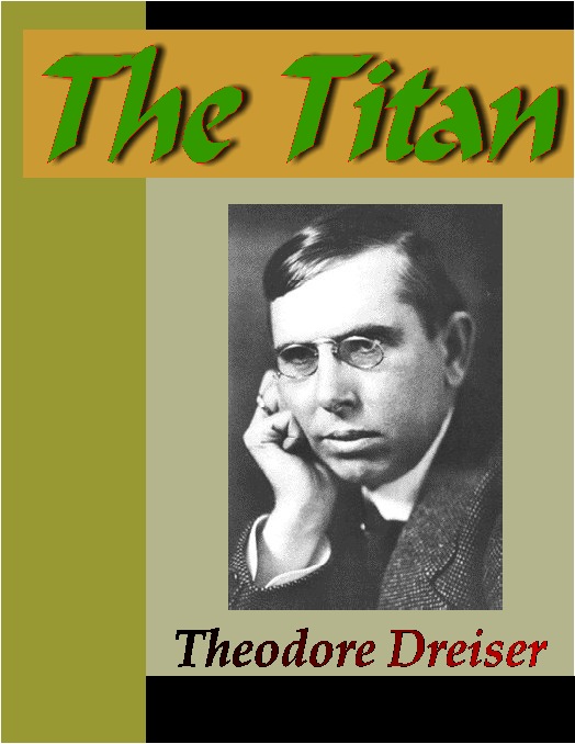 Title details for The Titan by Theodore Dreiser - Available